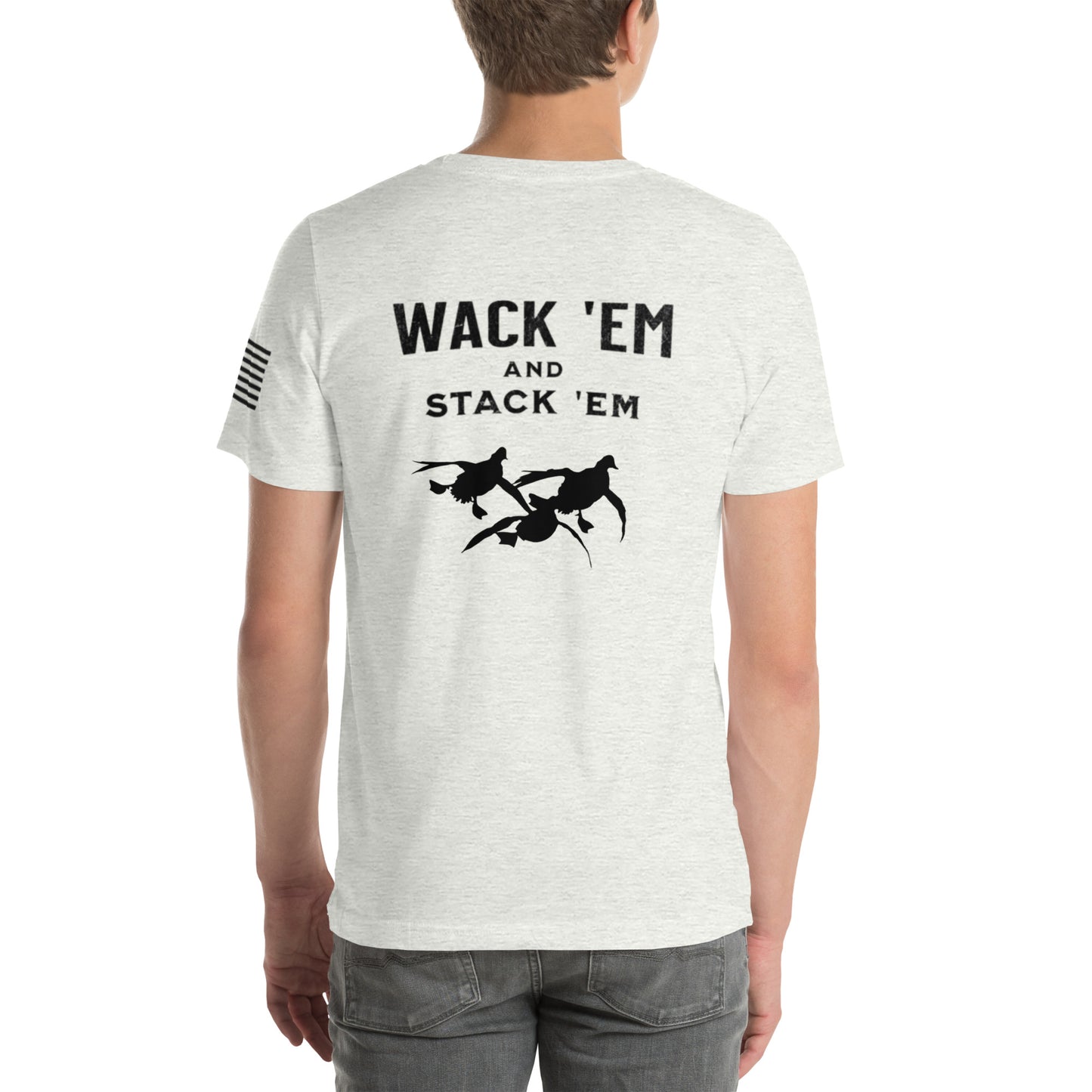 Wack 'em and stack 'em T-shirt