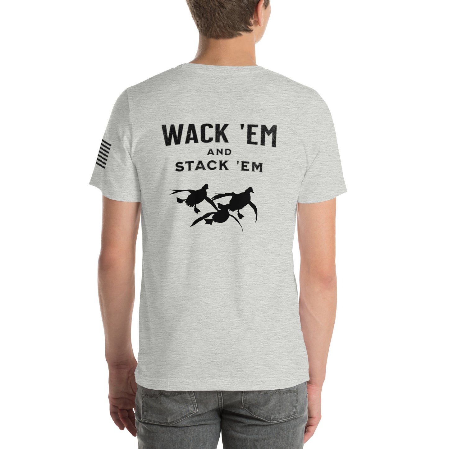 Wack 'em and stack 'em T-shirt