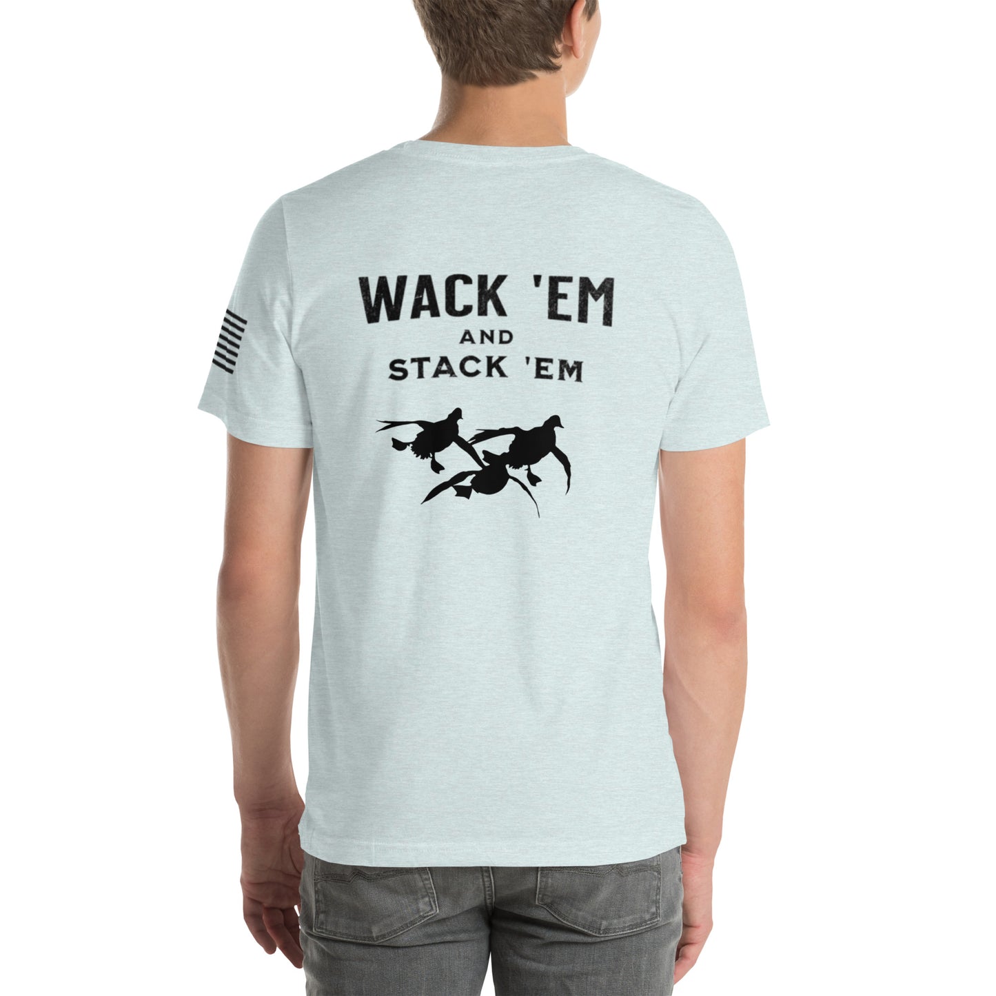 Wack 'em and stack 'em T-shirt